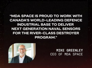 MDA Space Awarded River-Class Destroyers