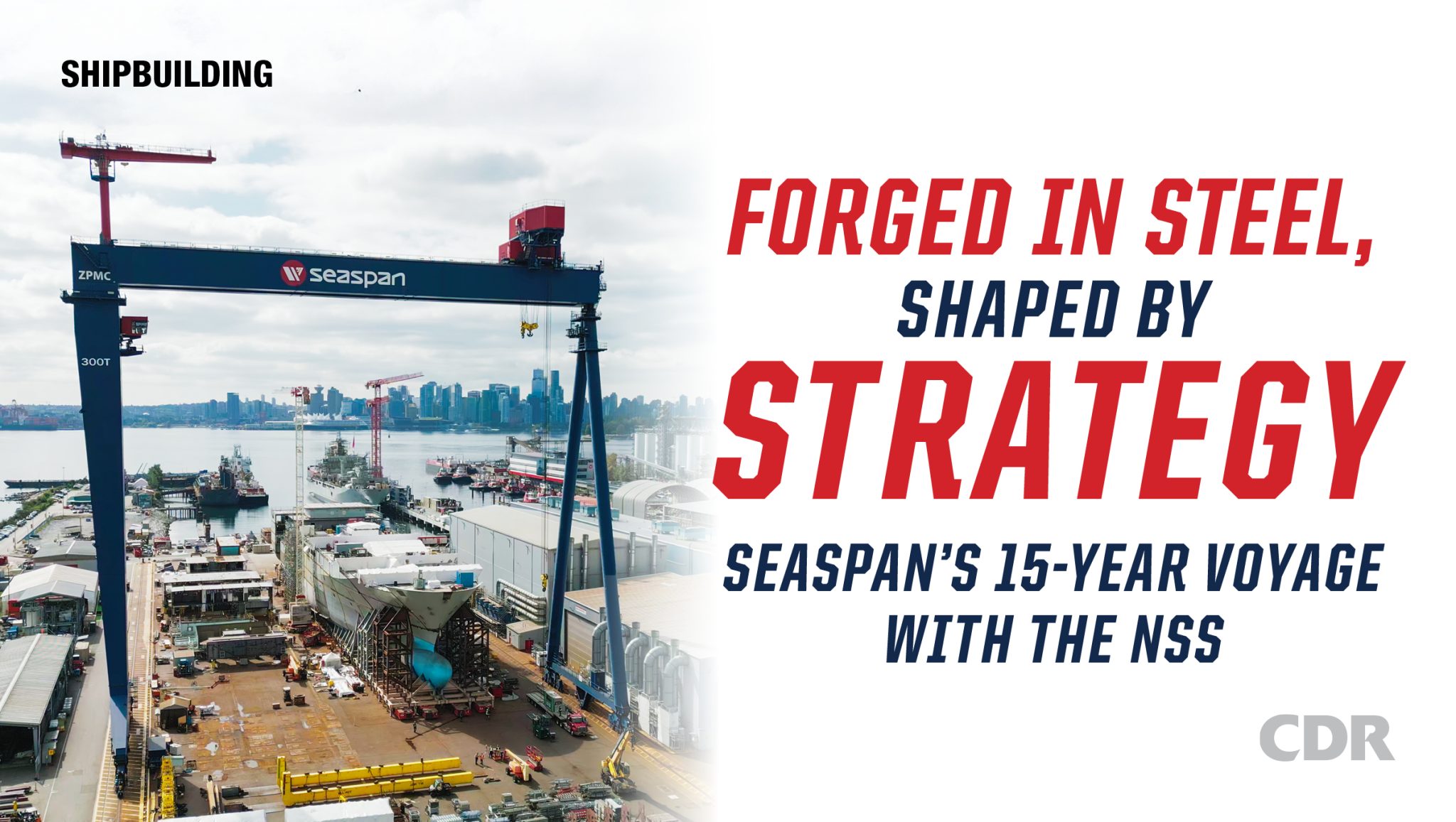 Shipbuilding seaspan shipyards